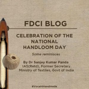 CELEBRATION OF THE NATIONAL HANDLOOM DAY